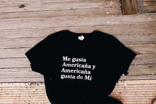 "Me gusta Americaña y Americaña gusta de Mí” Playera
